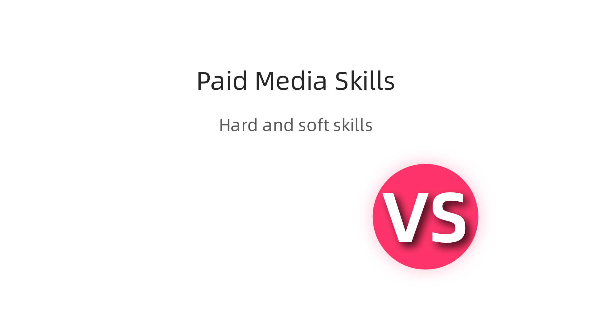 A breakdown of the essential hard and soft skills required for modern paid media buyers.