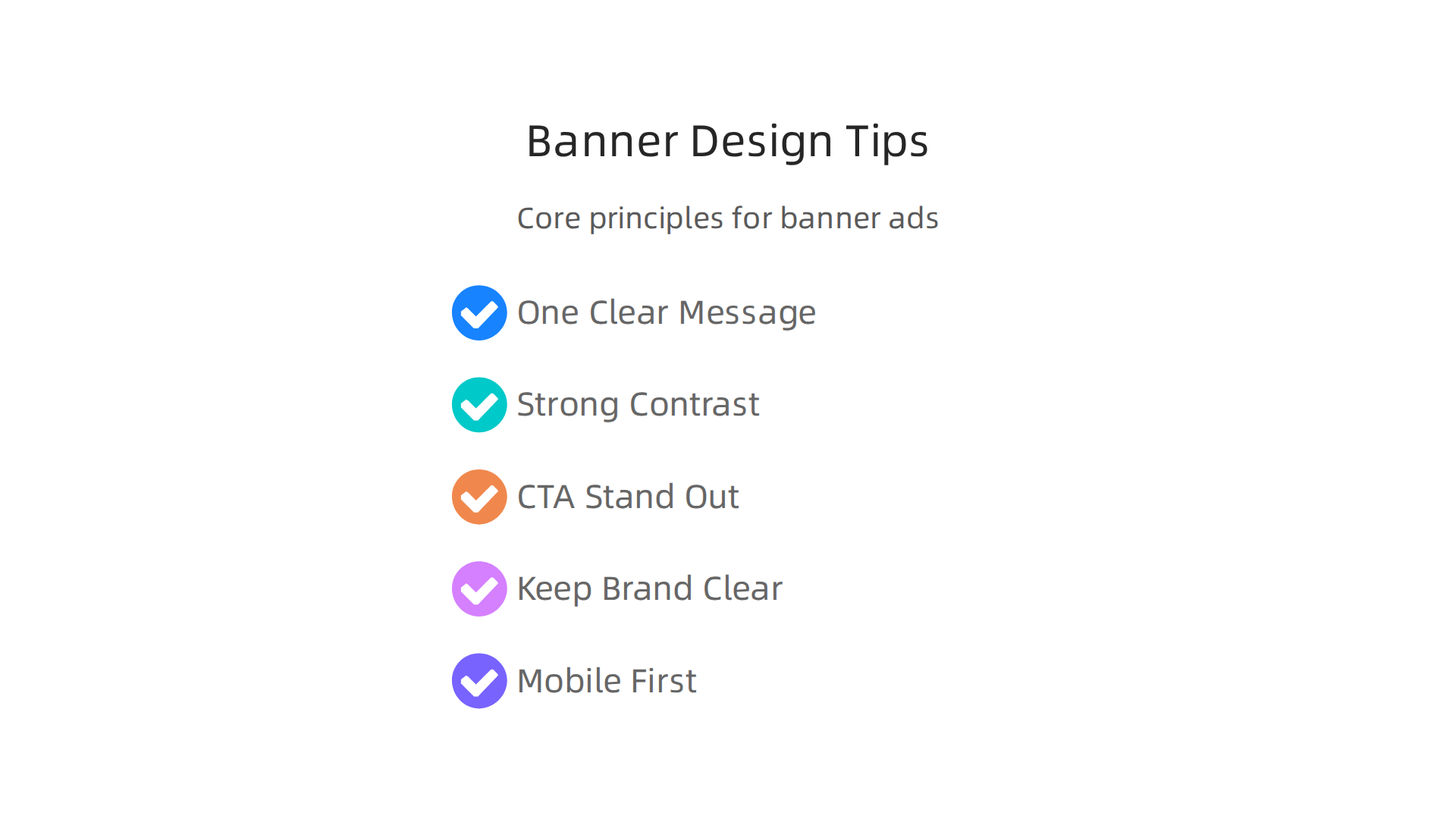 An infographic summarizing the core principles for designing high-impact banner ads.
